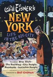 Will Eisner's New York : life in the big city /