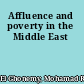 Affluence and poverty in the Middle East