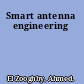 Smart antenna engineering