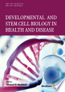 Developmental and stem cellbiology in health and disease /