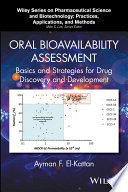 Oral bioavailability assessment : basics and strategies for drug discovery and development /