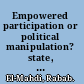 Empowered participation or political manipulation? state, civil society and social funds in Egypt and Bolivia /