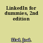 LinkedIn for dummies, 2nd edition