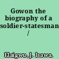 Gowon the biography of a soldier-statesman /