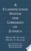 A classification system for libraries of Judaica /