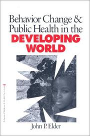 Behavior change & public health in the developing world /