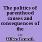 The politics of parenthood causes and consequences of the politicization and polarization of the American family /