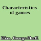 Characteristics of games