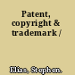 Patent, copyright & trademark /