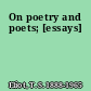 On poetry and poets; [essays]