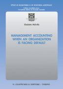 Management accounting when an organization is facing default /