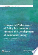 Design and performance of policy instruments to promote the development of renewable energy emerging experience in selected developing countries /