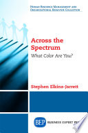 Across the spectrum : what color are you? /