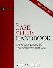 The case study handbook : how to read, discuss, and write persuasively about cases /
