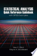 Statistical analysis quick reference guidebook : with SPSS examples /