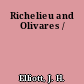 Richelieu and Olivares /