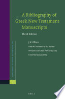 A bibliography of Greek New Testament manuscripts /