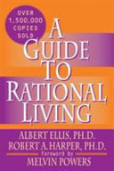 A new guide to rational living /