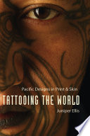 Tattooing the world pacific designs in print & skin /