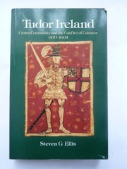 Tudor Ireland : crown, community, and the conflict of cultures, 1470-1603 /