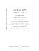 Metropolitan improvements, or London in the nineteenth century : being a series of views of the new and most interesting objects in the British metropolis & its vicinity /