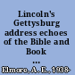 Lincoln's Gettysburg address echoes of the Bible and Book of Common Prayer /