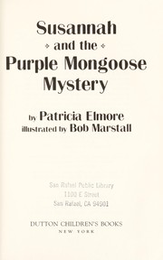 Susannah and the purple mongoose mystery /