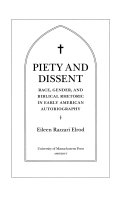 Piety and dissent : race, gender, and biblical rhetoric in early American autobiography /