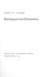 Kierkegaard and Christendom /