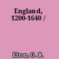 England, 1200-1640 /