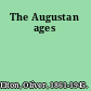 The Augustan ages