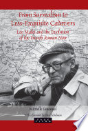 From surrealism to less-exquisite cadavers Léo Malet and the evolution of the French Roman Noir /