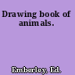 Drawing book of animals.