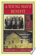 A young man's benefit the Independent Order of Odd Fellows and sickness insurance in the United States and Canada, 1860-1929 /