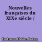 Nouvelles françaises du XIXe siècle /