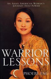Warrior lessons : an Asian American woman's journey into power /