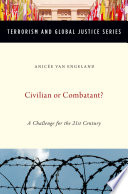 Civilian or combatant? a challenge for the twenty-first century /