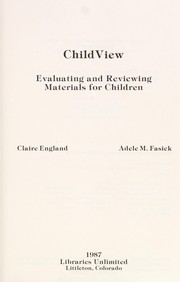 ChildView : evaluating and reviewing materials for children /