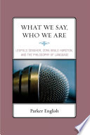 What we say, who we are Leopold Senghor, Zora Neale Hurston, and the philosophy of language /