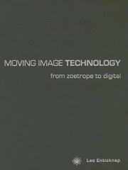Moving image technology : from zoetrope to digital /