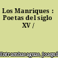 Los Manriques : Poetas del siglo XV /