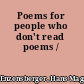 Poems for people who don't read poems /