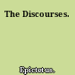 The Discourses.