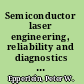 Semiconductor laser engineering, reliability and diagnostics a practical approach to high power and single mode devices /
