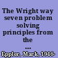 The Wright way seven problem solving principles from the Wright brothers that will make your business soar! /