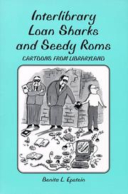 Interlibrary loan sharks and seedy roms : cartoons from libraryland /