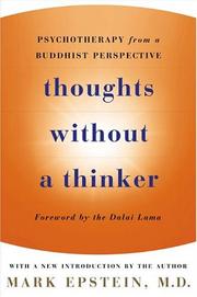 Thoughts without a thinker : psychotherapy from a Buddhist perspective /