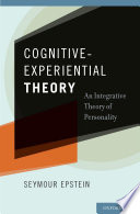 Cognitive-experiental theory : an integrative theory of personality /