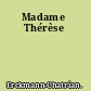 Madame Thérèse