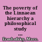 The poverty of the Linnaean hierarchy a philosophical study of biological taxonomy /